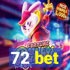 72 bet